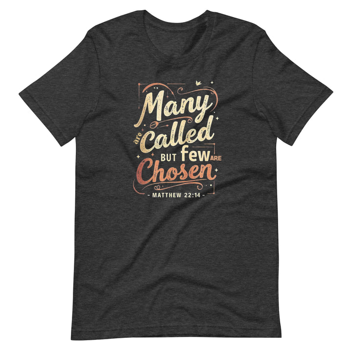Many Are Called T-Shirt - Faith Scripture Gift | Gifts Of Words
