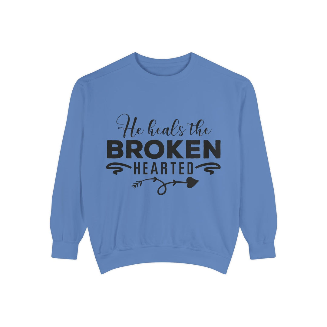 He Heals The Broken Hearted Unisex Garment-Dyed Sweatshirt - Faith Scripture Gift | Gifts Of Words