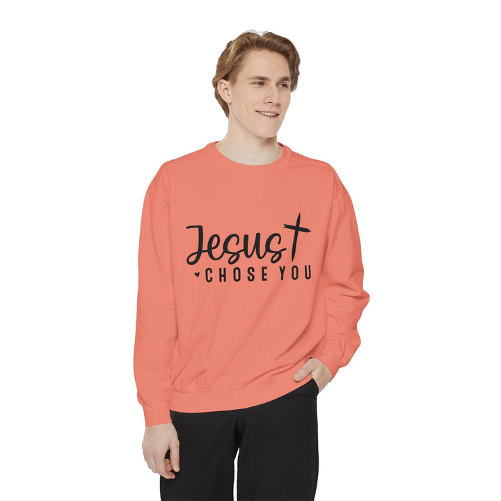 Jesus Chose You Unisex Garment-Dyed Sweatshirt - Faith Scripture Gift | Gifts Of Words