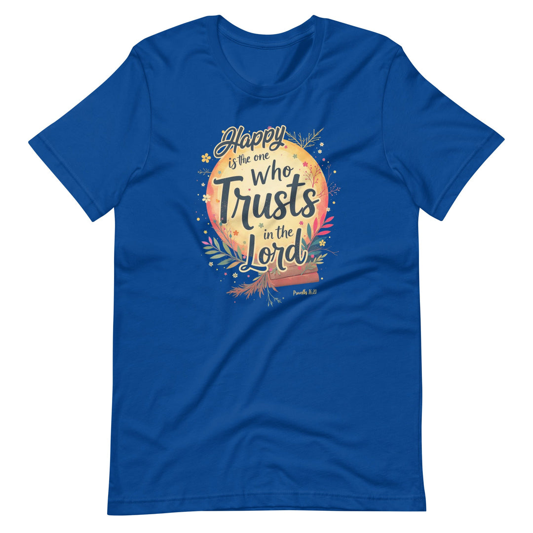 Happy Is The One T-Shirt - Faith Scripture Gift | Gifts Of Words
