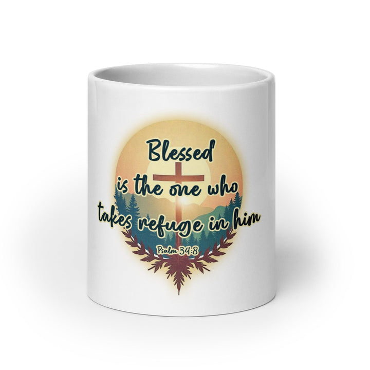Blessed is the one who takes refuge Mug - Faith Scripture Gift | Gifts Of Words