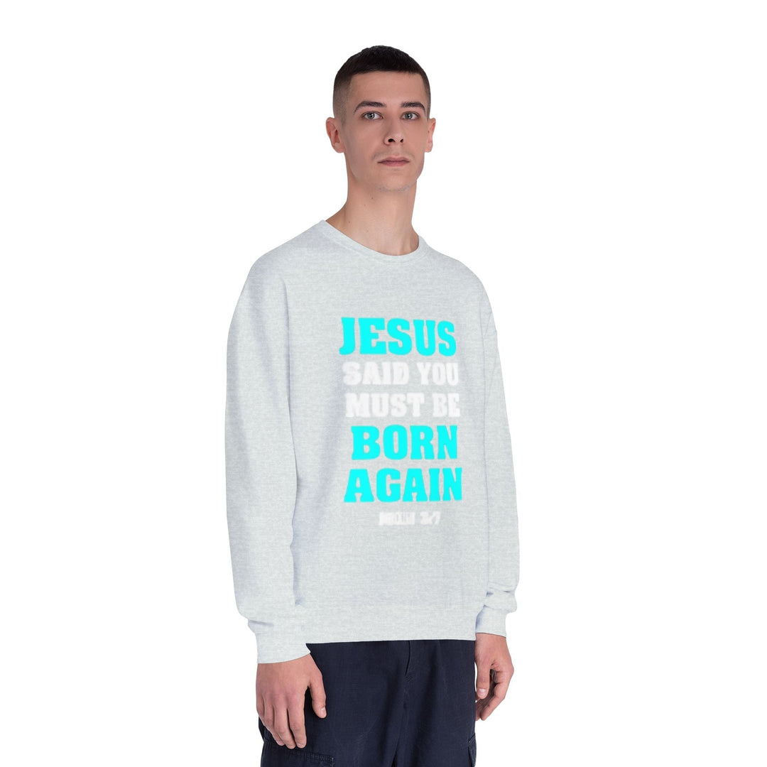 Born Again Crewneck Sweatshirt - Premium Faith Apparel - Faith Scripture Gift | Gifts Of Words