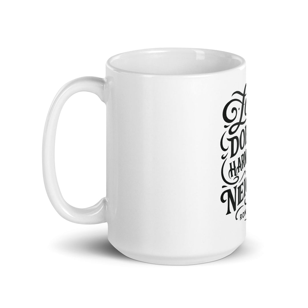 Love does no harm to a neighbor Mug - Faith Scripture Gift | Gifts Of Words