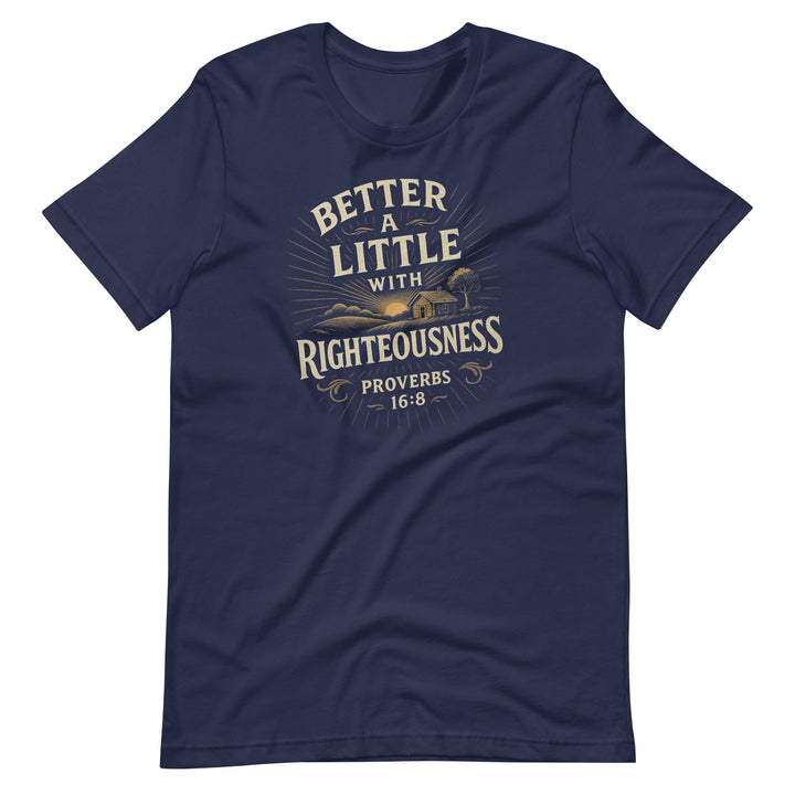 Better A Little T-Shirt - Faith Scripture Gift | Gifts Of Words