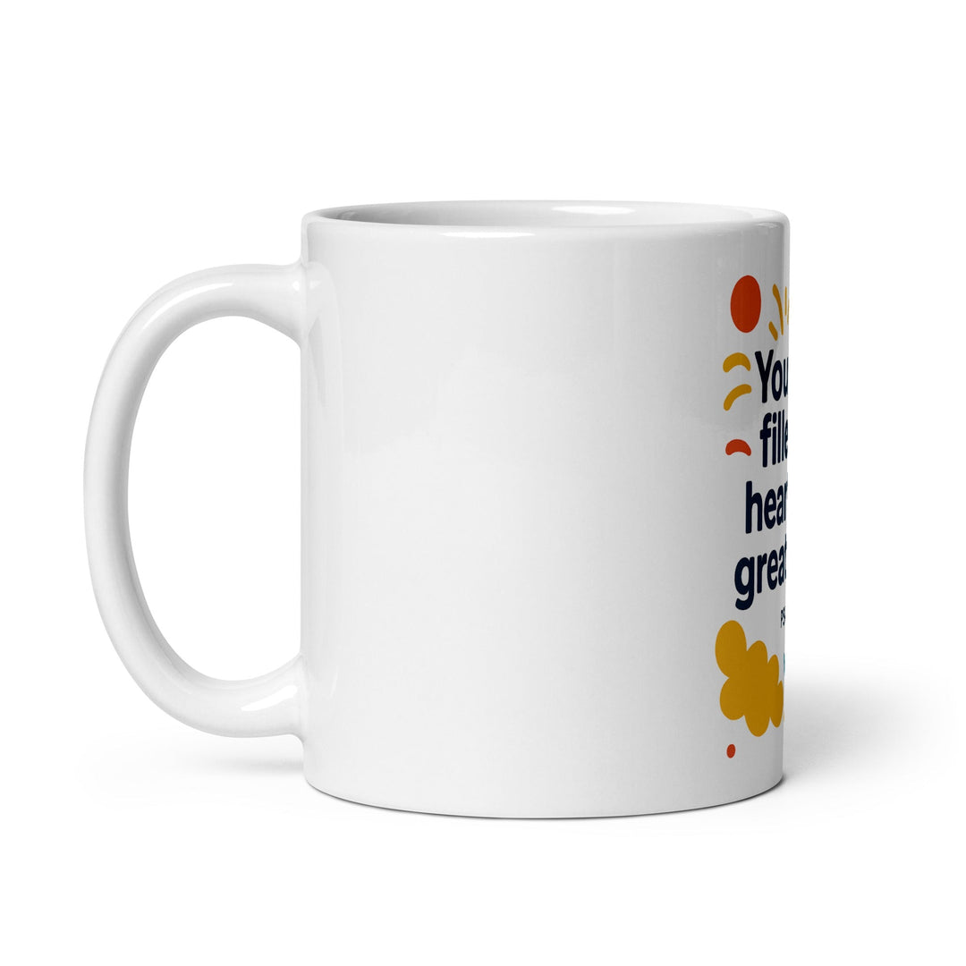 You Have Filled My Heart Mug - Faith Scripture Gift | Gifts Of Words