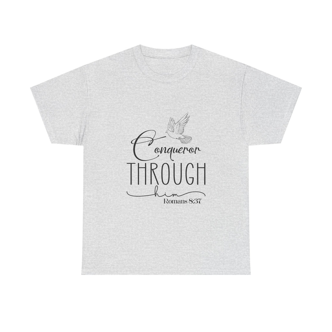 Conqueror Through Him Romans 8 37-01 Unisex Heavy Cotton Tee - Faith Scripture Gift | Gifts Of Words