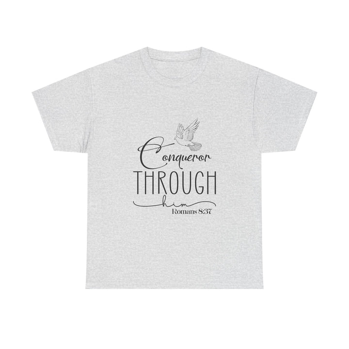 Conqueror Through Him Romans 8 37-01 Unisex Heavy Cotton Tee - Faith Scripture Gift | Gifts Of Words