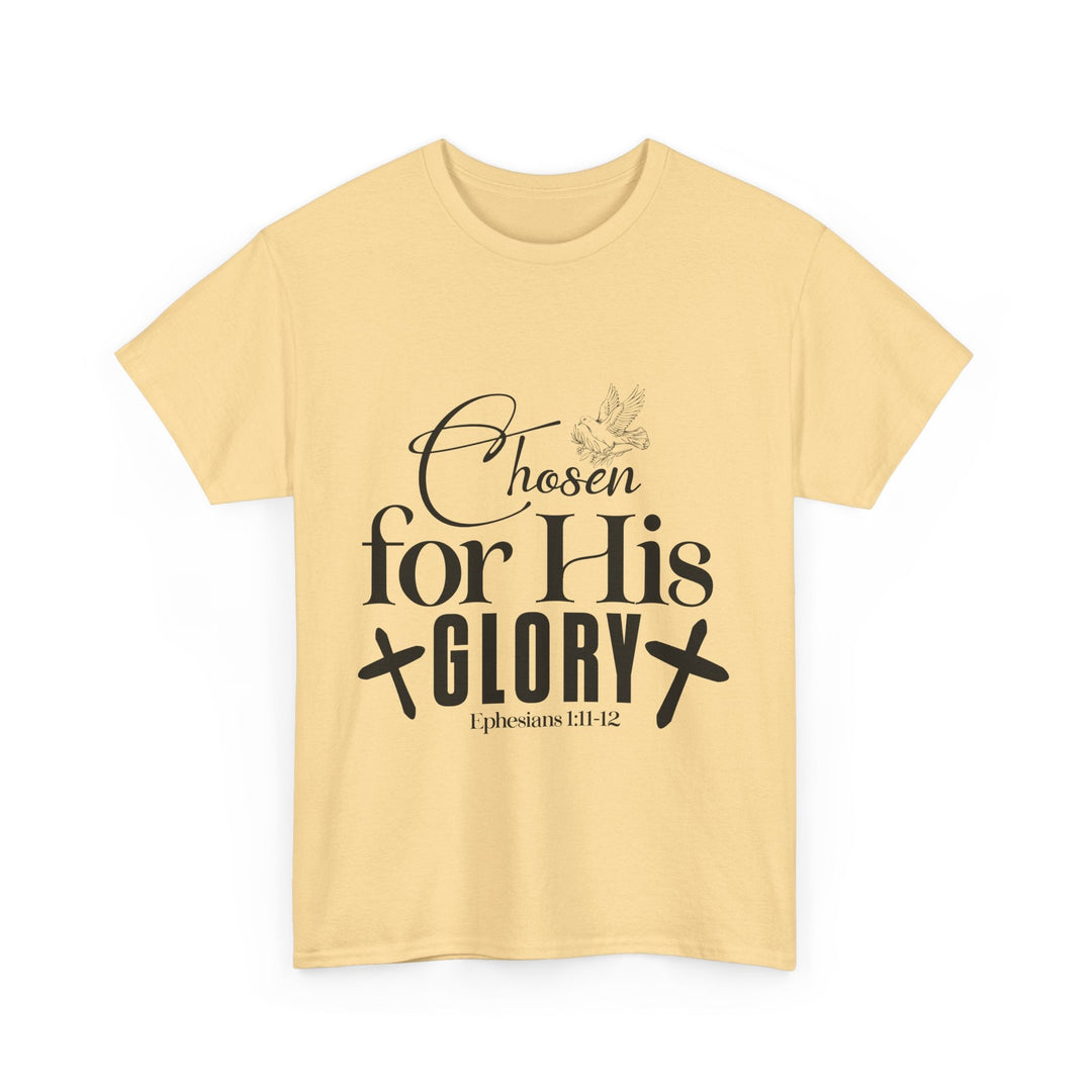 Chosen for His Glory Ephesians 1 11-12 Unisex Heavy Cotton Tee - Faith Scripture Gift | Gifts Of Words