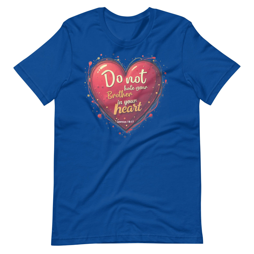 Do Not Hate T-Shirt - Faith Scripture Gift | Gifts Of Words