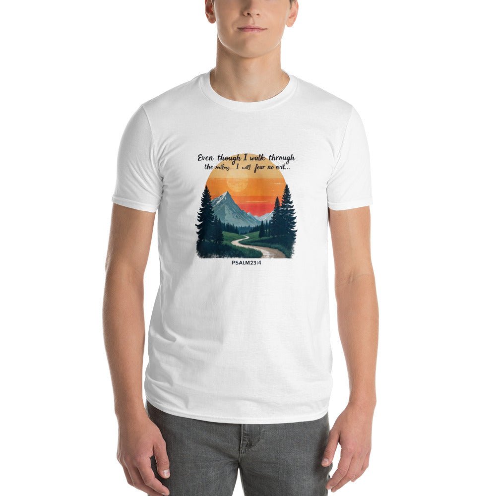 Even Though I Walk T-Shirt - Faith Scripture Gift | Gifts Of Words