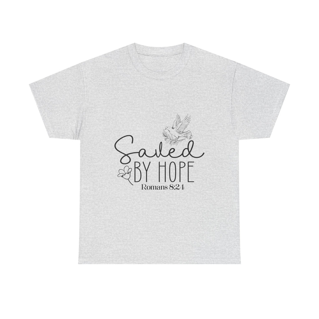 Saved by Hope Romans 8 24-01 Unisex Heavy Cotton Tee - Faith Scripture Gift | Gifts Of Words