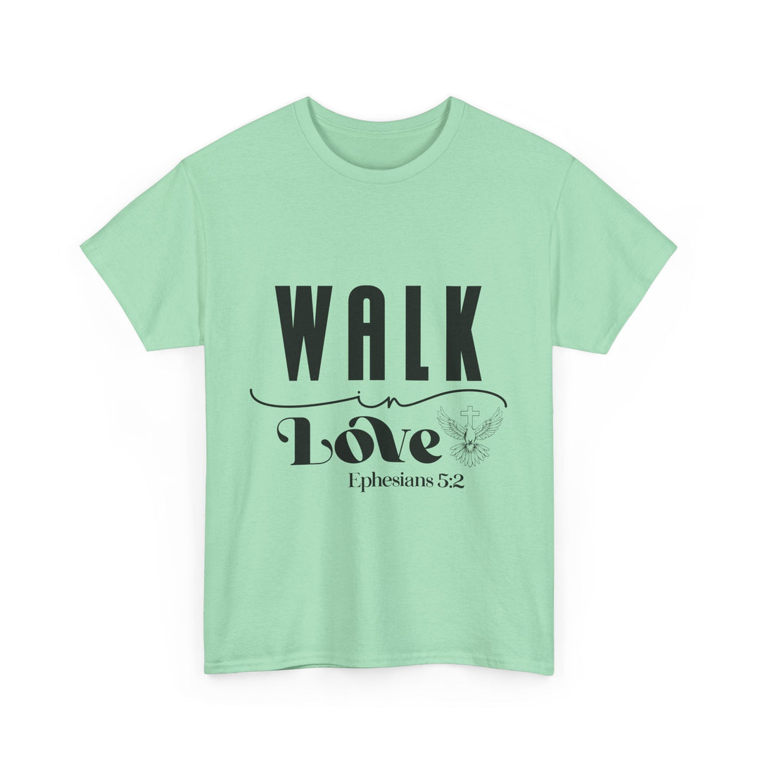 Walk in Love Ephesians 5 2-01 Unisex Heavy Cotton Tee - Faith Scripture Gift | Gifts Of Words