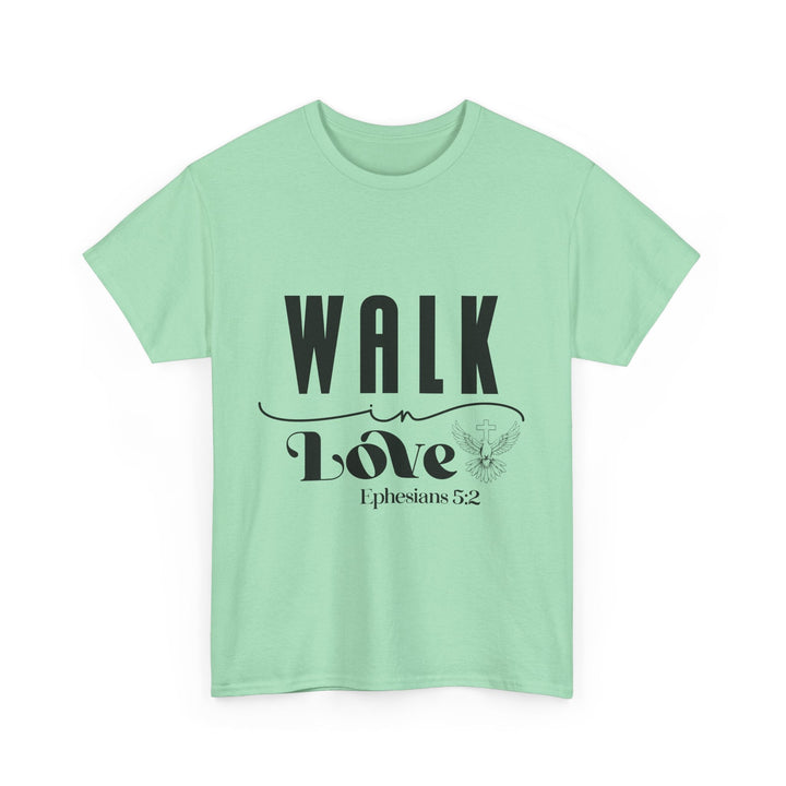 Walk in Love Ephesians 5 2-01 Unisex Heavy Cotton Tee - Faith Scripture Gift | Gifts Of Words