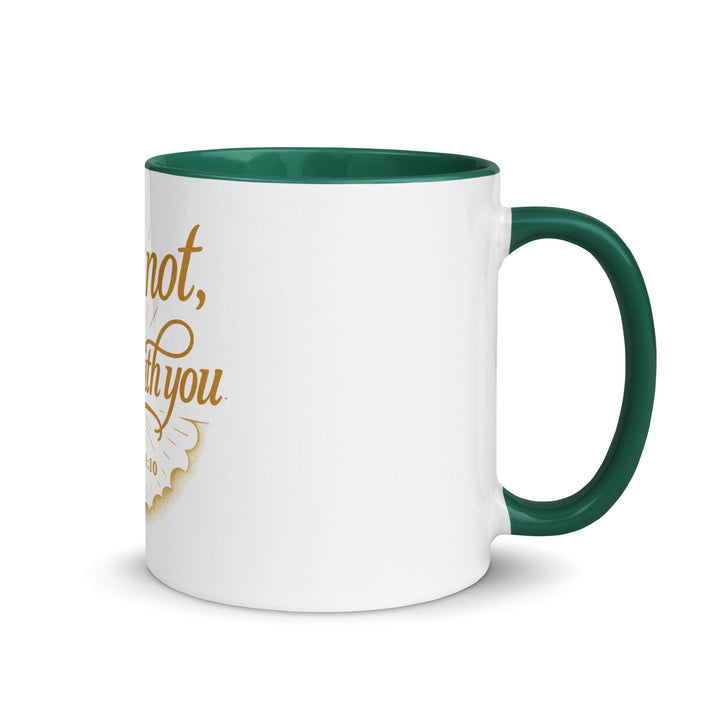 Fear not for I am withyou mug - Faith Scripture Gift | Gifts Of Words