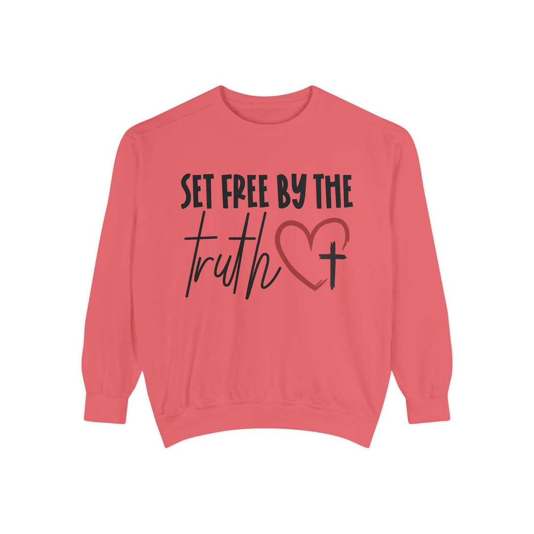Set Free By Truth Unisex Garment-Dyed Sweatshirt - Faith Scripture Gift | Gifts Of Words