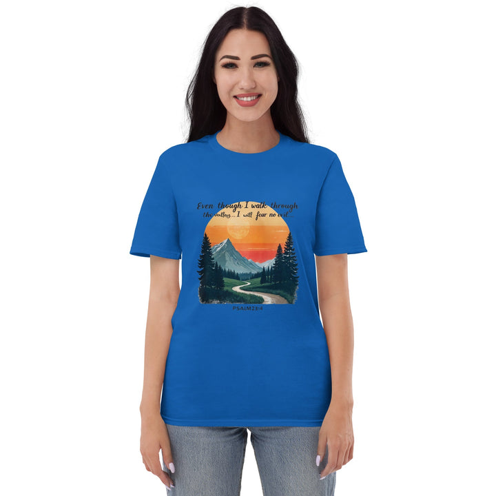 Even Though I Walk T-Shirt - Faith Scripture Gift | Gifts Of Words