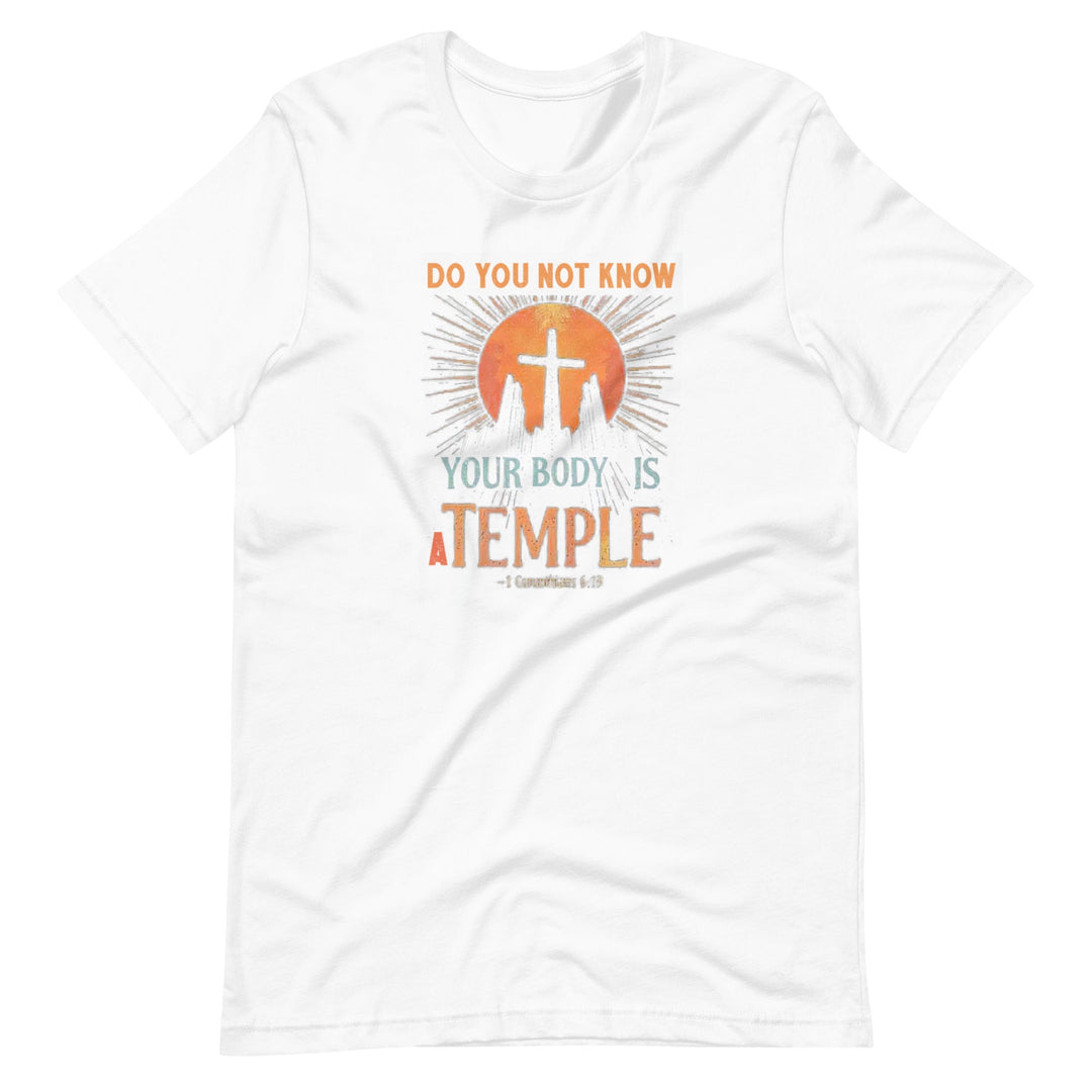 Do You Not Know Your Body T-Shirt - Faith Scripture Gift | Gifts Of Words