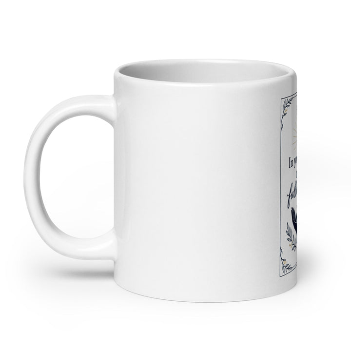 In Your Presence Mug - Faith Scripture Gift | Gifts Of Words