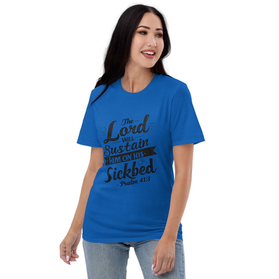The Lord Will Sustain T-Shirt - Faith Scripture Gift | Gifts Of Words