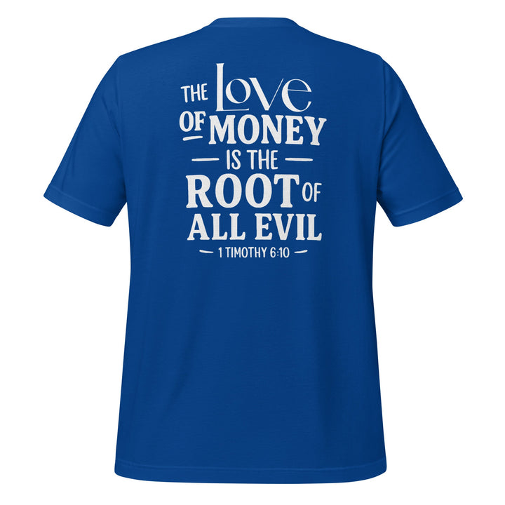 The Love Of Money T-Shirt - Faith Scripture Gift | Gifts Of Words