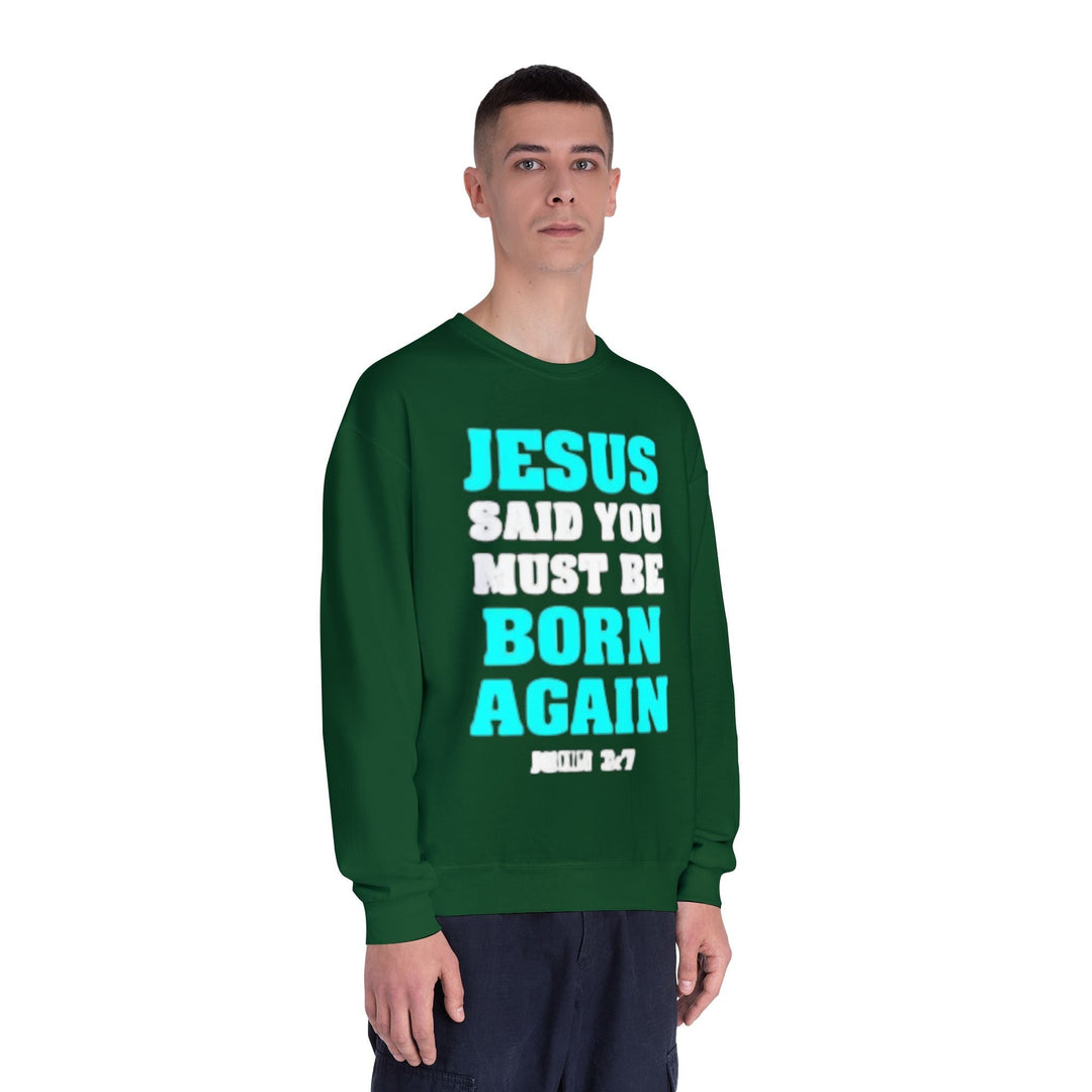 Born Again Crewneck Sweatshirt - Premium Faith Apparel - Faith Scripture Gift | Gifts Of Words