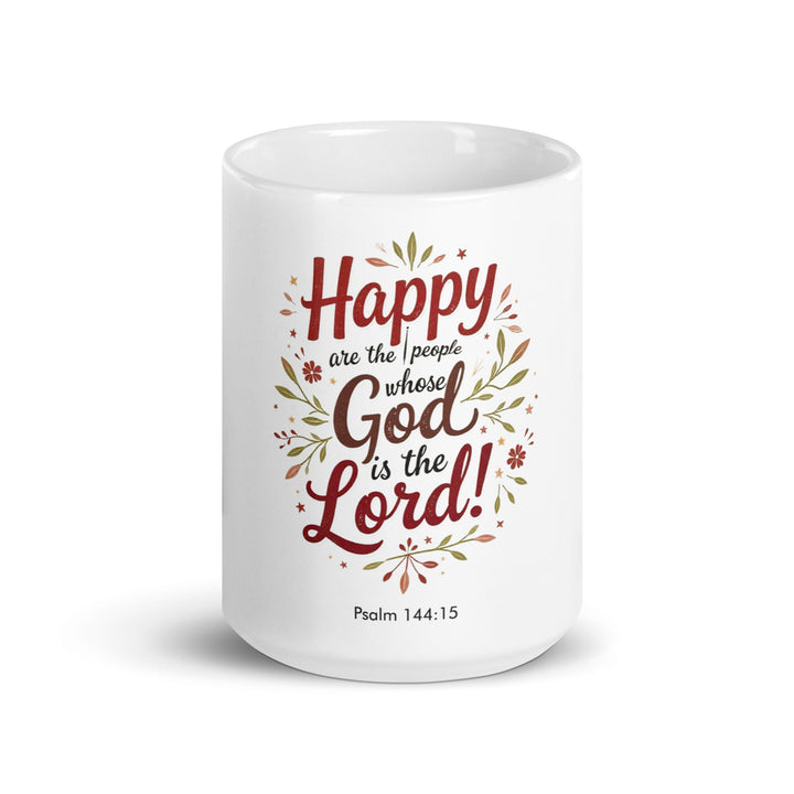 Happy are the people whose God is the Lord Psalm 144:15 - Faith Scripture Gift | Gifts Of Words