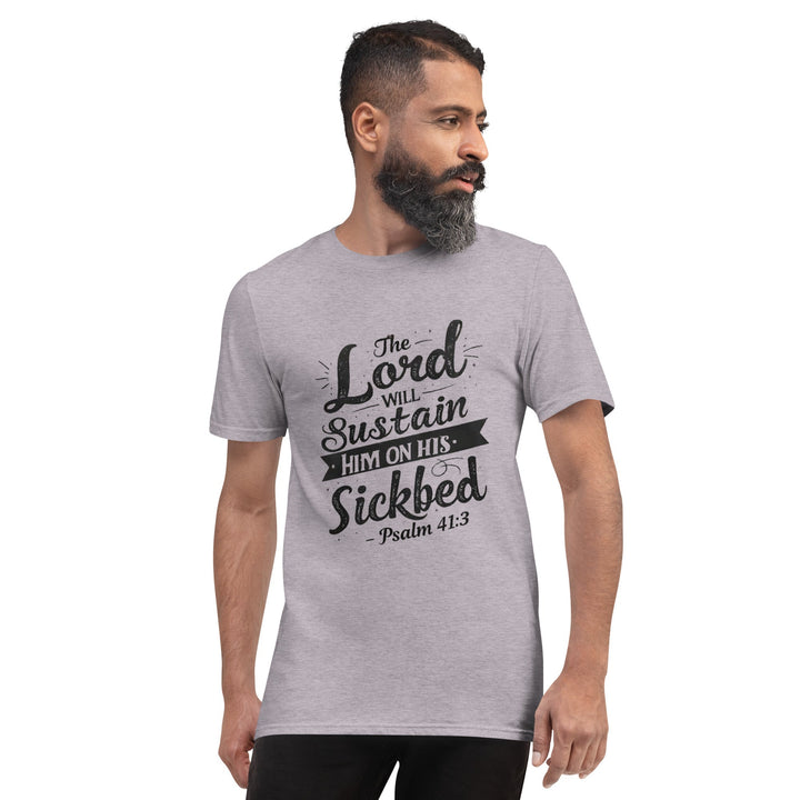 The Lord Will Sustain T-Shirt - Faith Scripture Gift | Gifts Of Words