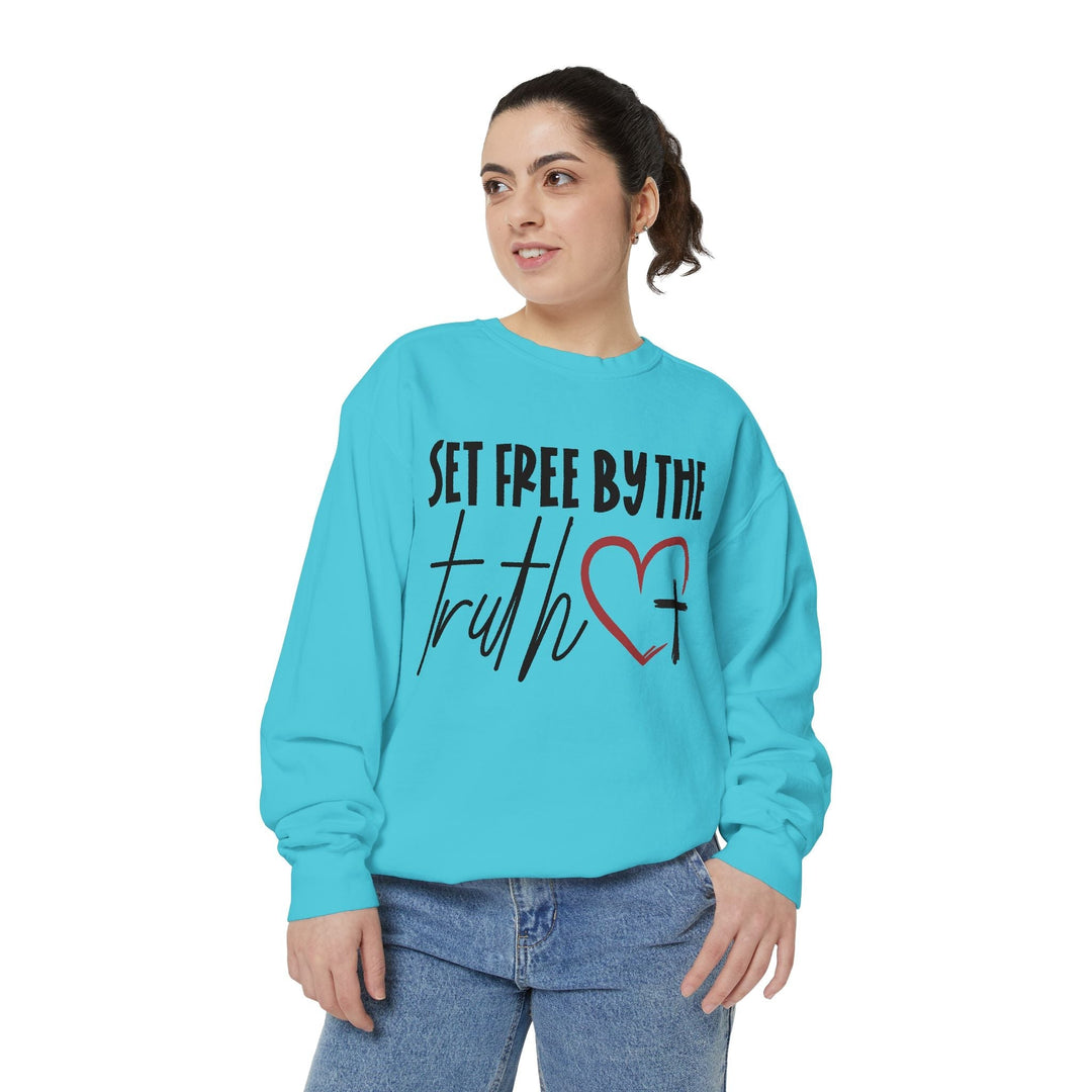 Set Free By Truth Unisex Garment-Dyed Sweatshirt - Faith Scripture Gift | Gifts Of Words