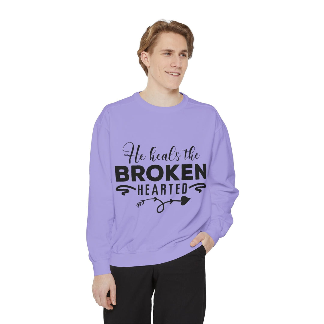 He Heals The Broken Hearted Unisex Garment-Dyed Sweatshirt - Faith Scripture Gift | Gifts Of Words