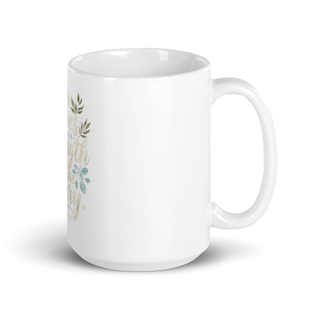 He Gives Strength Mug - Faith Scripture Gift | Gifts Of Words