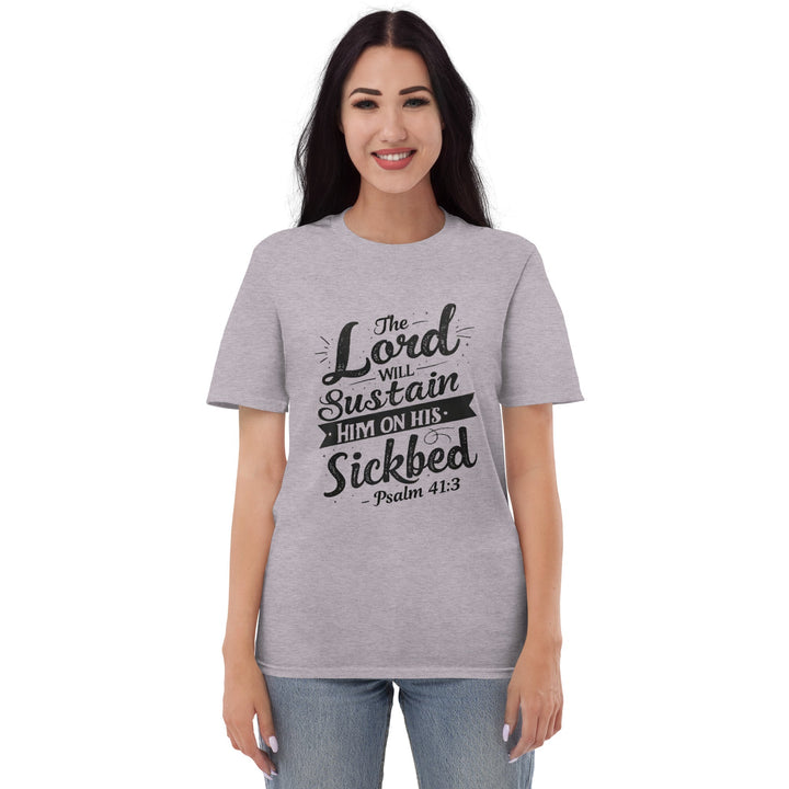 The Lord Will Sustain T-Shirt - Faith Scripture Gift | Gifts Of Words