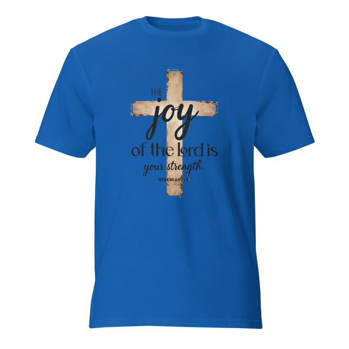 The Joy Of Lord T-Shirt - Faith Scripture Gift | Gifts Of Words