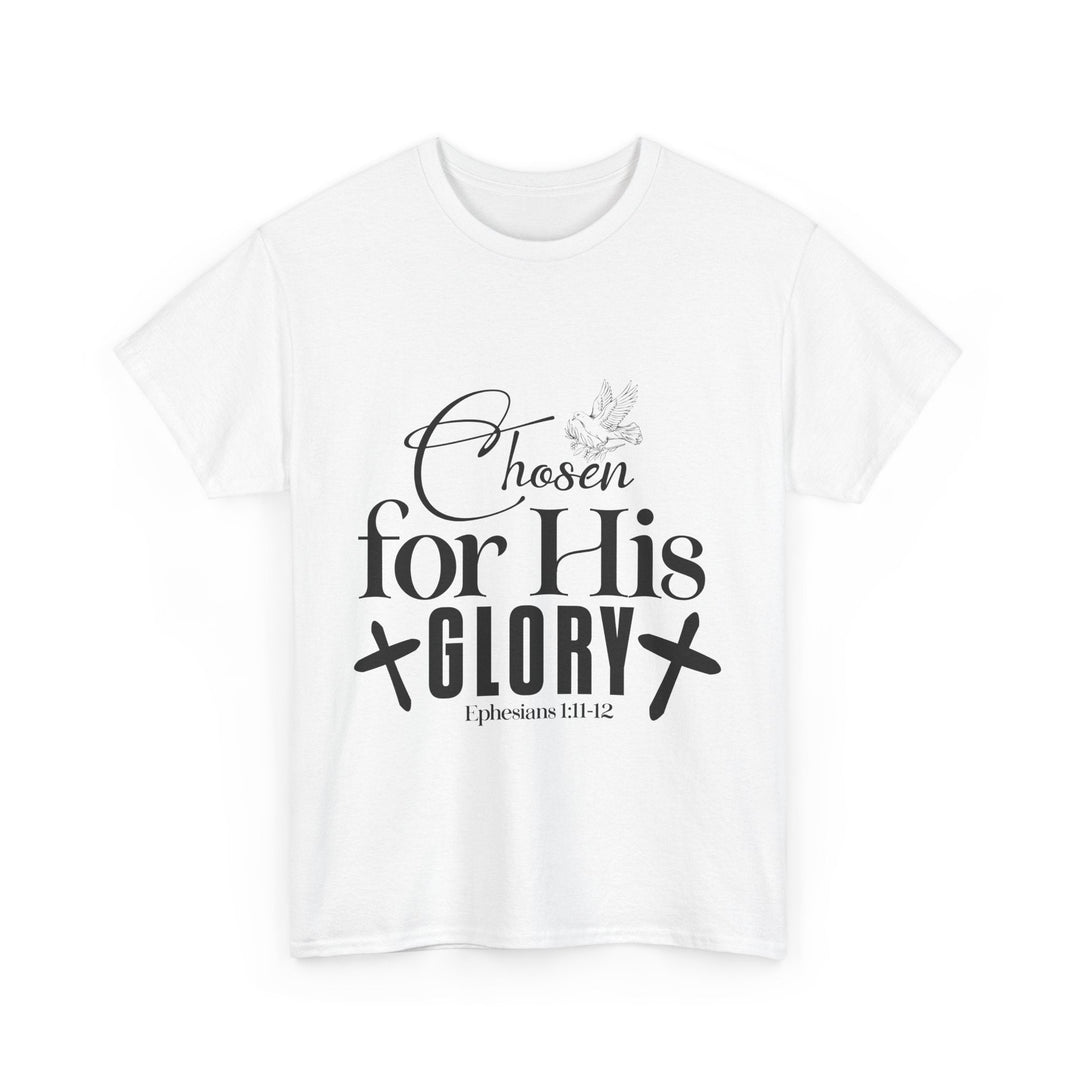Chosen for His Glory Ephesians 1 11-12 Unisex Heavy Cotton Tee - Faith Scripture Gift | Gifts Of Words