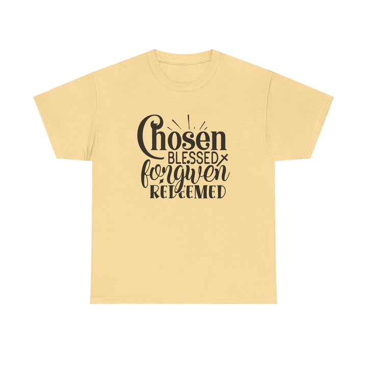 Chosen Blessed Forgiven Redeemed Unisex Heavy Cotton Tee - Faith Scripture Gift | Gifts Of Words