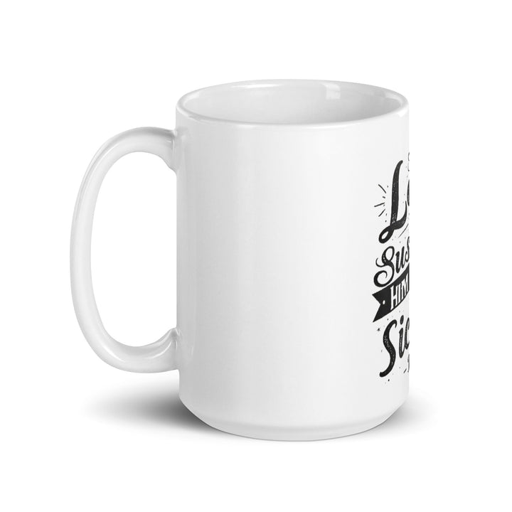 The Lord Will Sustain Mug - Faith Scripture Gift | Gifts Of Words