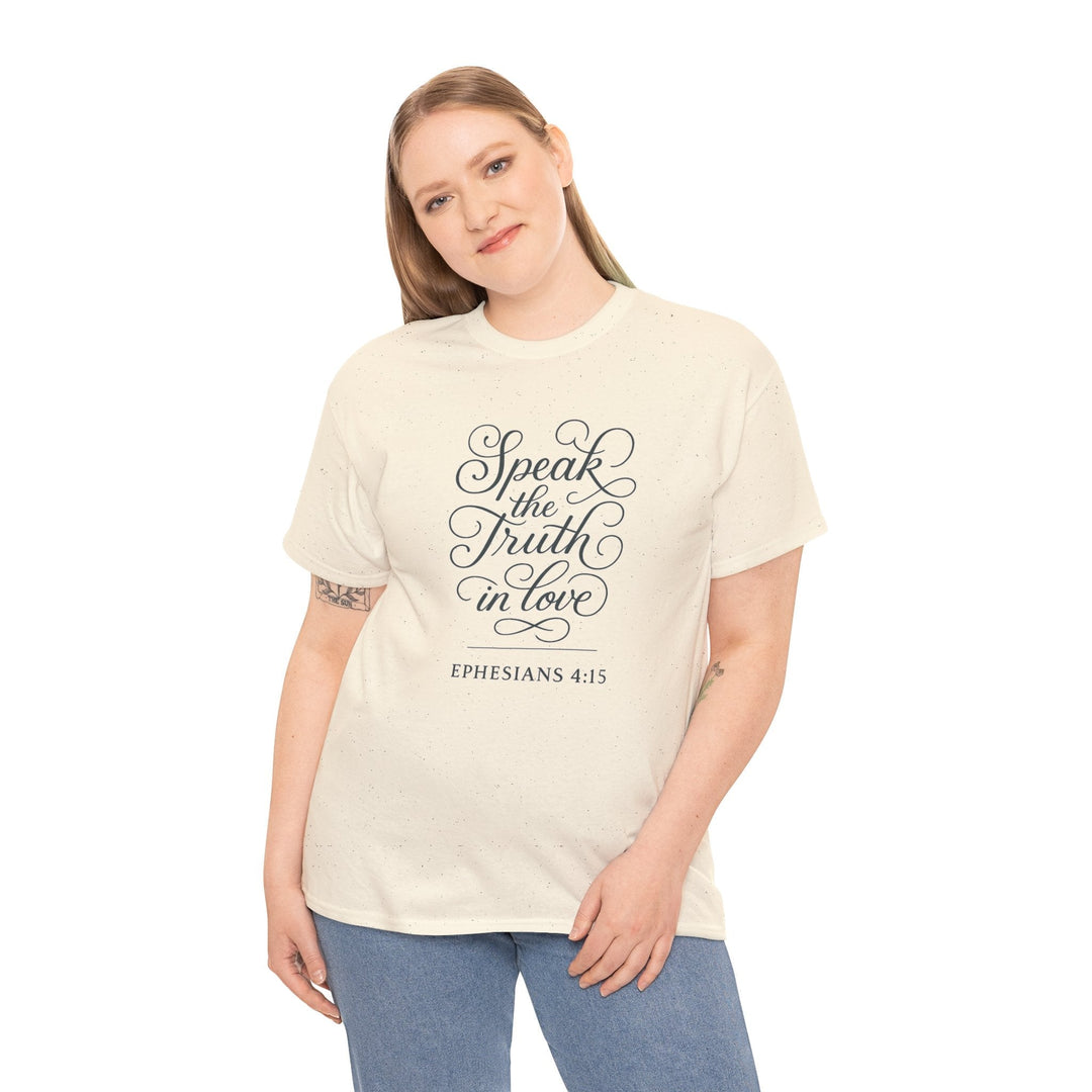 Speak the truth | Heavy Cotton Tee - Faith Scripture Gift | Gifts Of Words