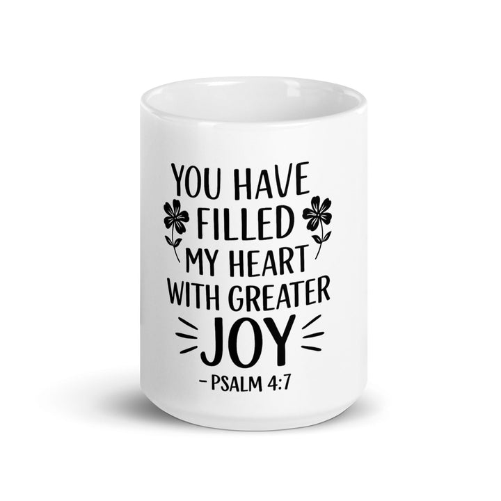 You have filled my heart with joy Mug - Faith Scripture Gift | Gifts Of Words