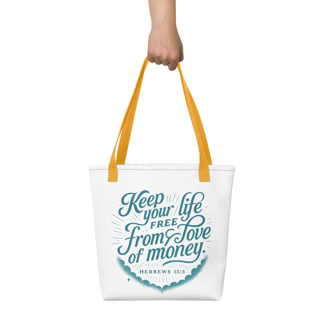 Keep your life free from love of money Tote bag - Faith Scripture Gift | Gifts Of Words