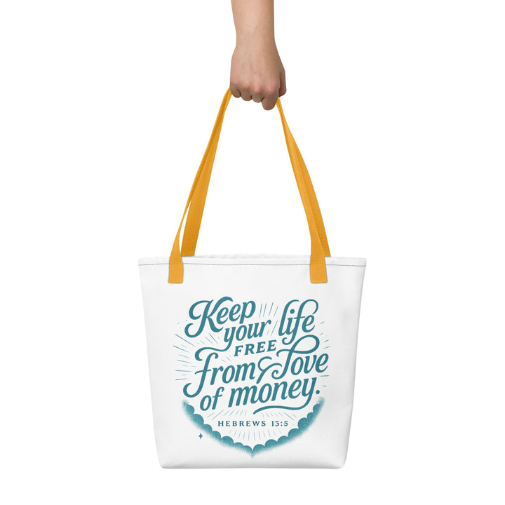 Keep your life free from love of money Tote bag - Faith Scripture Gift | Gifts Of Words