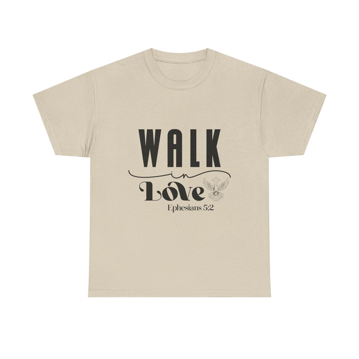 Walk in Love Ephesians 5 2-01 Unisex Heavy Cotton Tee - Faith Scripture Gift | Gifts Of Words