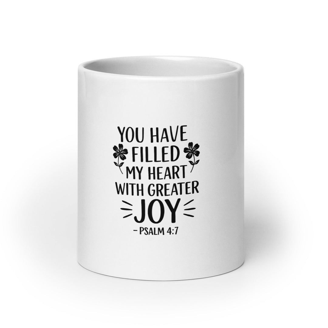 You have filled my heart with joy Mug - Faith Scripture Gift | Gifts Of Words