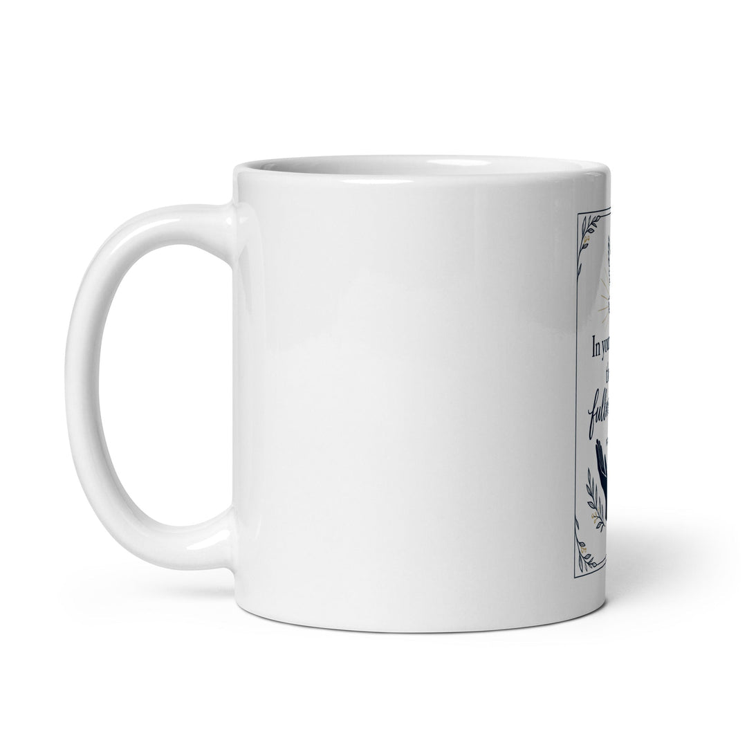 In Your Presence Mug - Faith Scripture Gift | Gifts Of Words