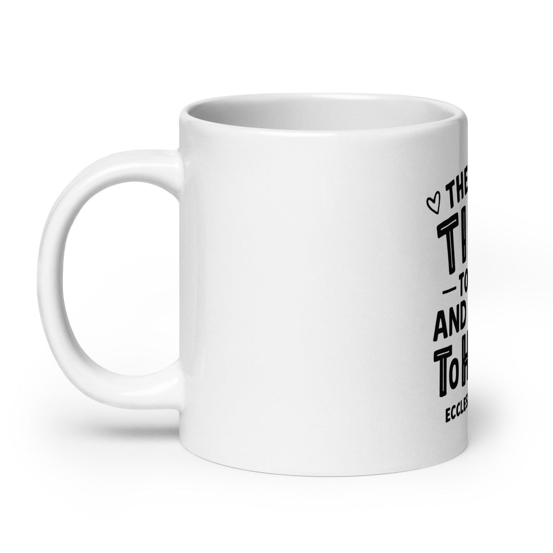 There is a time to love and hate Mug - Faith Scripture Gift | Gifts Of Words