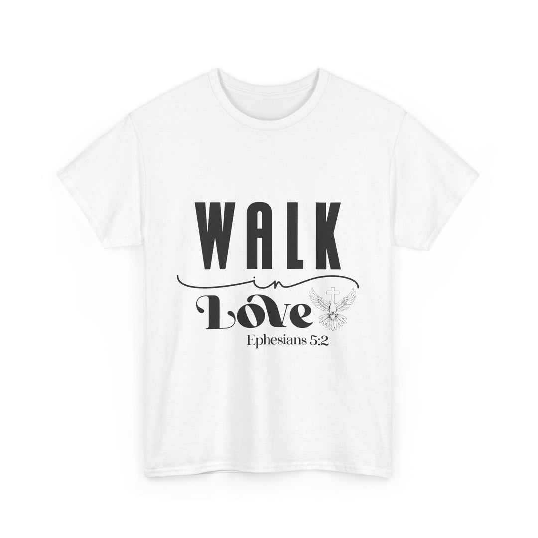Walk in Love Ephesians 5 2-01 Unisex Heavy Cotton Tee - Faith Scripture Gift | Gifts Of Words