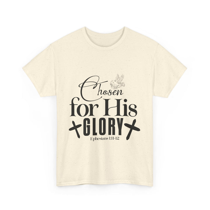Chosen for His Glory Ephesians 1 11-12 Unisex Heavy Cotton Tee - Faith Scripture Gift | Gifts Of Words
