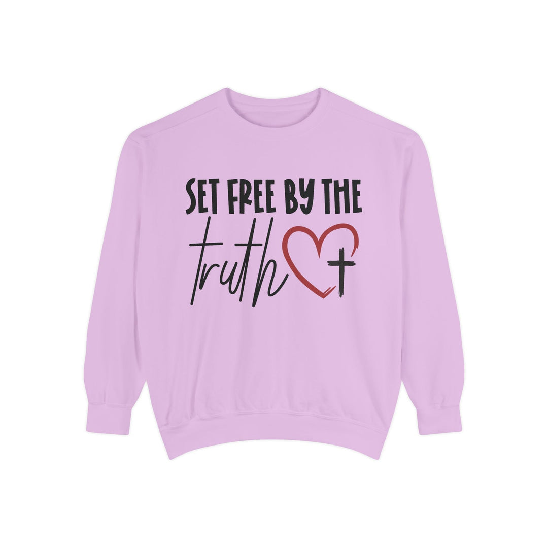 Set Free By Truth Unisex Garment-Dyed Sweatshirt - Faith Scripture Gift | Gifts Of Words