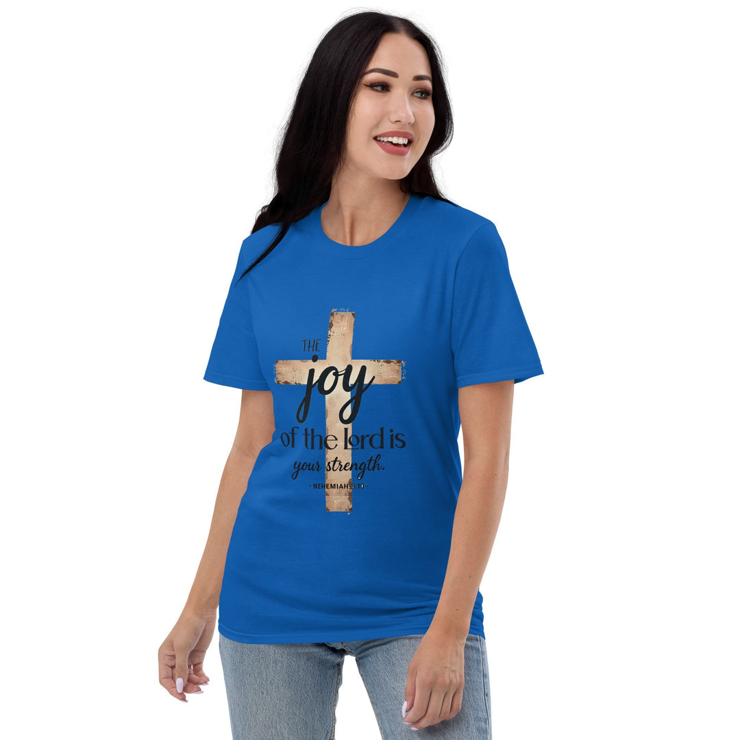 The Joy Of Lord T-Shirt - Faith Scripture Gift | Gifts Of Words