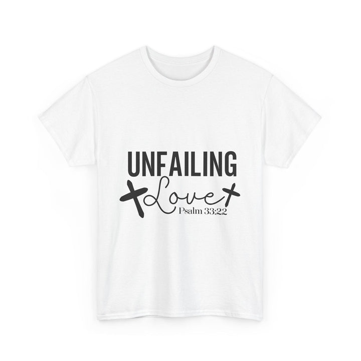 Unfailing Love Psalm 33 22-01 Unisex Heavy Cotton Tee - Faith Scripture Gift | Gifts Of Words