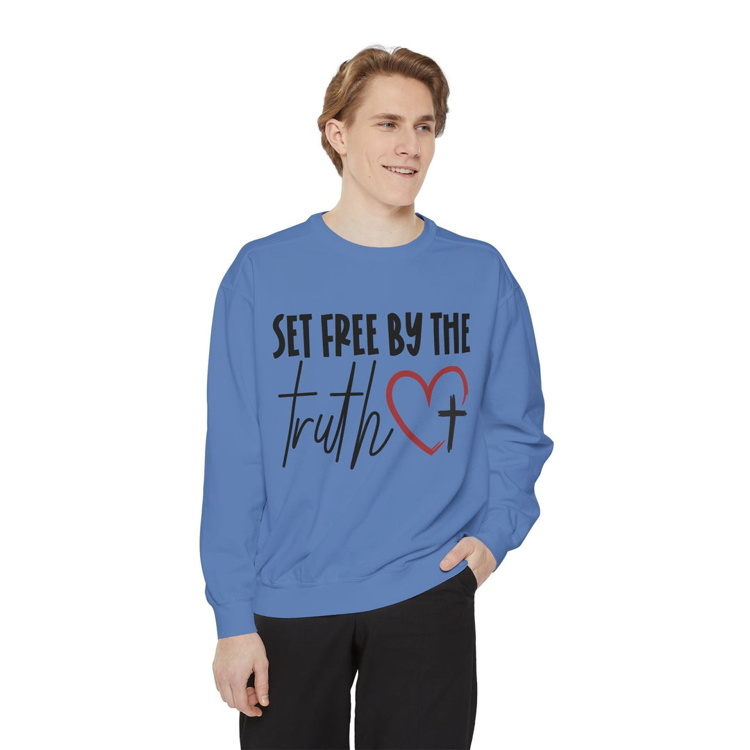 Set Free By Truth Unisex Garment-Dyed Sweatshirt - Faith Scripture Gift | Gifts Of Words