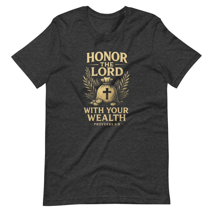 Honor The Lord T-Shirt - Faith Scripture Gift | Gifts Of Words